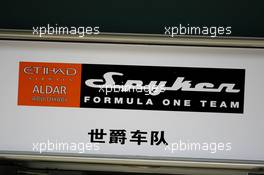 04.10.2007 Shanghai, China,  Spyker F1 Team, pitlane sign - Formula 1 World Championship, Rd 16, Chinese Grand Prix, Thursday