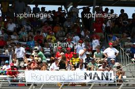16.06.2007 Indianapolis, USA,  A fans banner saying "Ron Dennis is the MAN!"... - Formula 1 World Championship, Rd 7, United States Grand Prix, Saturday