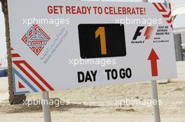 One day to the start of the Bahrain GP weekend sign. 19.04.2012. Formula 1 World Championship, Rd 4, Bahrain Grand Prix, Sakhir, Bahrain, Preparation Day