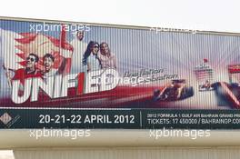 Unif1ed road advertising hoardings on the way to the circuit.  19.04.2012. Formula 1 World Championship, Rd 4, Bahrain Grand Prix, Sakhir, Bahrain, Preparation Day