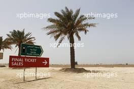 Ticket sales office sign near the circuit. 19.04.2012. Formula 1 World Championship, Rd 4, Bahrain Grand Prix, Sakhir, Bahrain, Preparation Day