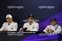 The qualifying top three FIA Press Conference (L to R): Nico Rosberg (GER) Mercedes AMG F1, second; Lewis Hamilton (GBR) Mercedes AMG F1, pole position; Felipe Massa (BRA) Williams, third.  14.03.2015. Formula 1 World Championship, Rd 1, Australian Grand Prix, Albert Park, Melbourne, Australia, Qualifying Day.